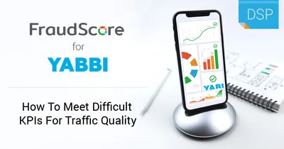FraudScore for Yabbi.DSP — high efficiency fraud detection for a campaign with “Stockman”