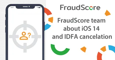 iOS 14: the “death of IDFA” and the effect for ad fraud detection