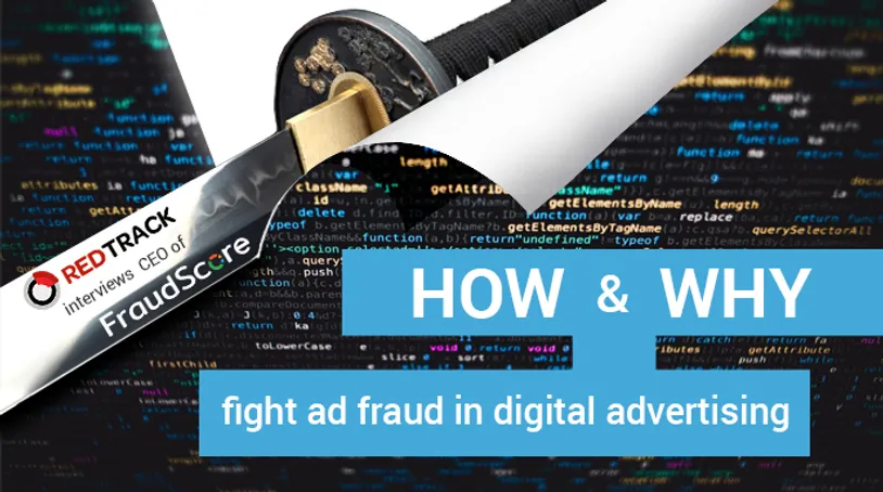 How and Why: Fight Ad Fraud in Digital Advertising