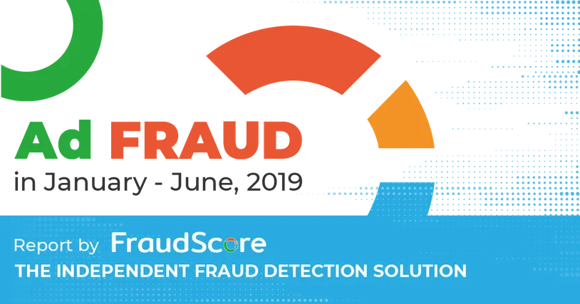 Ad Fraud Report: global statistics from FraudScore
