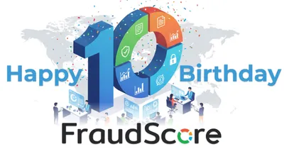 FraudScore Turns 10: Our Journey to a Global Anti-Fraud Platform