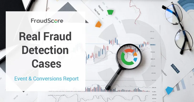 How FraudScore’s Event And Conversions Report Help Ad Fraud Detection