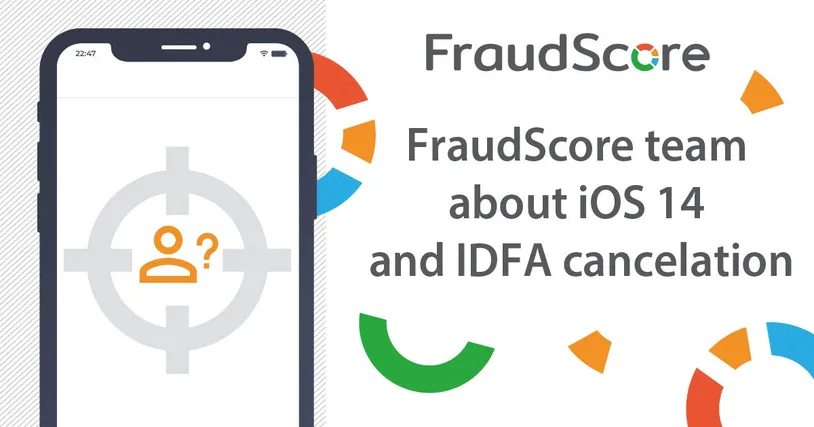 iOS 14: the “death of IDFA” and the effect for ad fraud detection