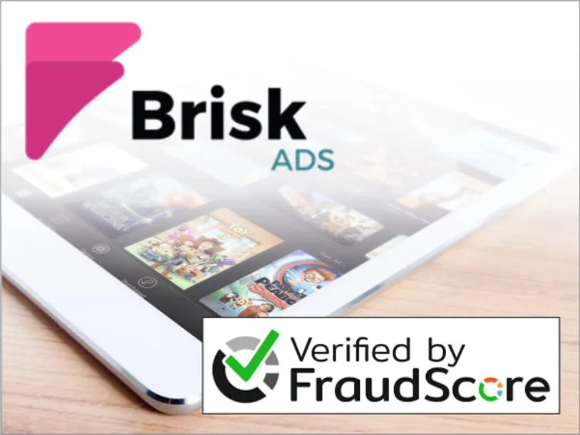 Brisk Ads - FraudScore Partnership